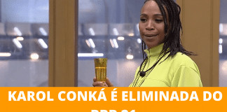Recorde de rejeição Karol Conká foi a 4ª eliminada do BBB21